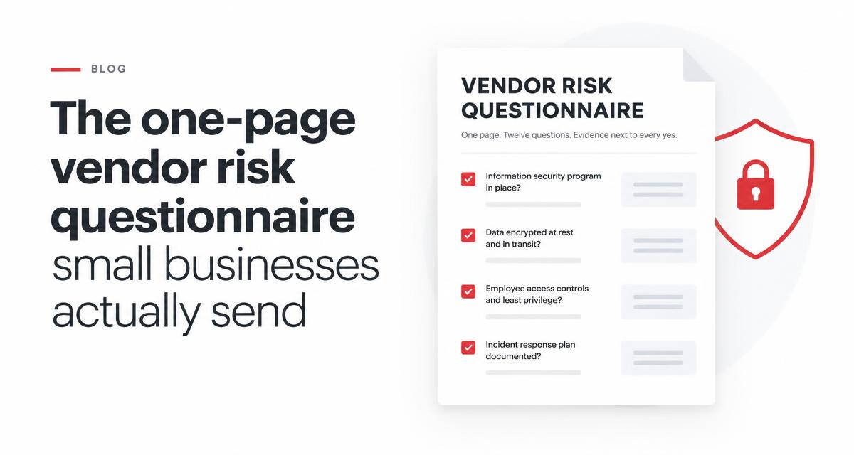 One-page vendor risk questionnaire for small businesses: a single checklist page with twelve questions and evidence checkmarks beside each yes
